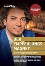 Frederik Malsy Der Empfehlungsmagnet