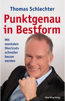 Persönlichkeitsentwickliung Buch: Punktgenau in Höchstform