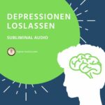 Depressionen loslassen