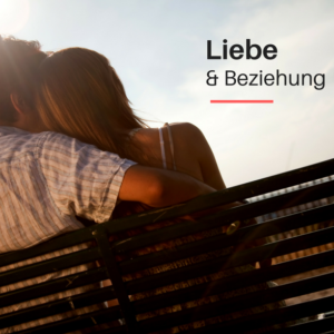 Liebe & Beziehungen